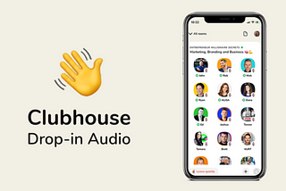Clubhouse is Causing FOMO Like We Haven’t Seen Before
