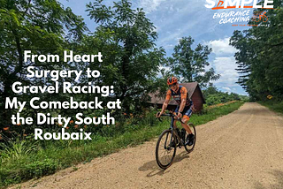 From Heart Surgery to Gravel Racing: My Comeback at the Dirty South Roubaix