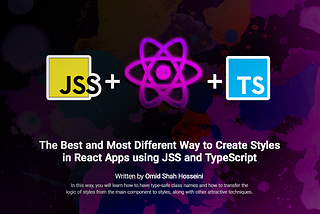 The Best and Most Different Way to Create Styles in React Apps using JSS and TypeScript