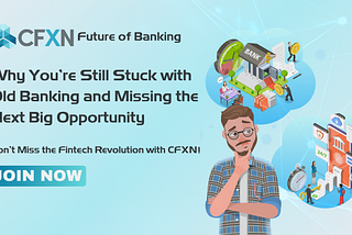 Why You’re Still Stuck with Old Banking and Missing the Next Big Opportunity: The Fintech…