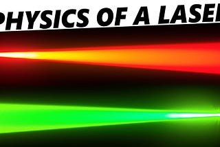 The surprisingly simple physics of a laser