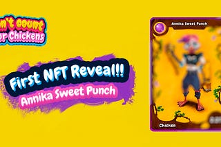 DCYC NFTs are HERE! First NFT Reveal — Annika Sweet Punch