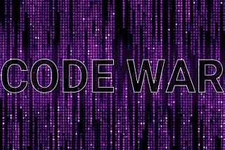 The Dawn of the Code War aka “The Blurred World War