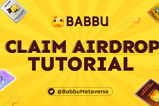 🎁HOW TO CLAIM AWARDS FROM BABBU’s AIRDROP🎁