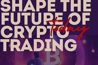 Help Us Revolutionize Crypto Trading: Share Your Insights! 🚀