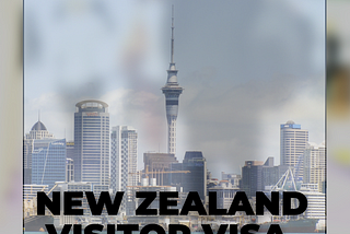 Visitor Visa New Zealand