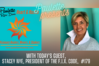 Heart and Hustle, and my guest today, Stacey Nye, with the F.I.X. Code, #179