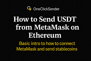 How to Send USDT from MetaMask on Ethereum