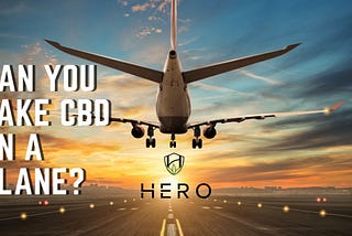 can you take cbd on a plane