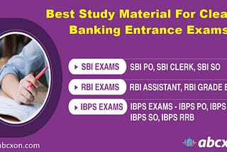 Best Study Material For Clearing Banking Entrance Exams!