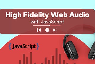 5 Top Audio Processing Libraries for JavaScript