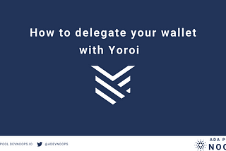 How to stake your ADA with Yoroi wallet