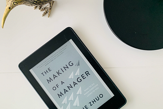 Book Summary: Making of a Manager by Julie Zhuo