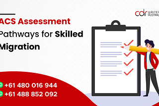 ACS Assessment pathways for Skilled Migration