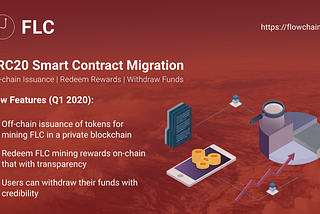 FLC Smart Contract Migration Announcement for Q1 2020: Off-chain Issuable, User Withdraw and More