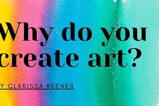Rainbow paint brushstrokes Clarissa Keener Art