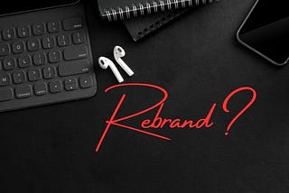 What happens when your rebranding of your company image affects your core bottom line?