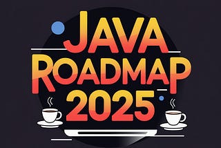 The Brutally Honest Java Roadmap You Actually Need in 2025 💣👨‍💻