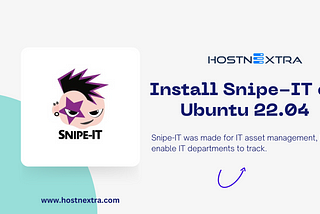 Install Snipe-IT on Ubuntu 22.04 — HostnExtra