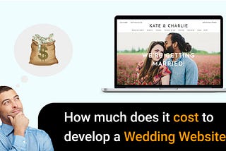 How much does it cost to develop a Wedding Website?