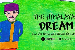 The 8th series of NFT works by Nepalese children supported by Um Hong-Gil Human Foundation