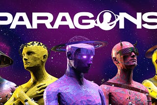 Introducing Paragons NFT, the Protectors of the Paraverse
