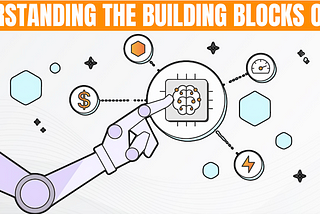 Unlock Generative AI with These 5 Key Building Blocks