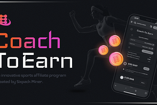 What Is Coach-To-Earn?