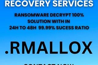 Decrypt Rmallox Ransomware Data Recovery