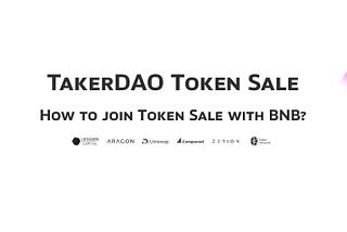 TakerDAO Token Sale: How to buy with BNB?