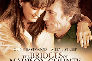 The Bridges of Madison County: The Film 30 Years On