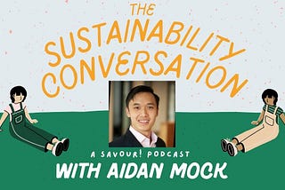 The Sustainability Conversation- Aidan Mock