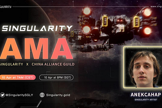 Recap of AMA Session with China Alliance Guild: Singularity’s Plans and Investment Value