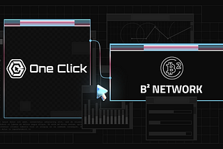 One Click Partners with B² Network