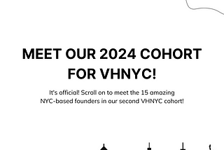 Meet the 2024 cohort of VHNYC