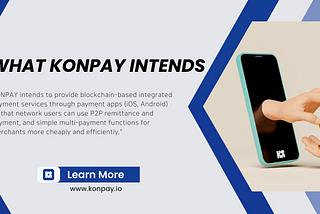 What KONPAY Intends