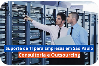 Suporte Técnico de TI em SP | 4infra