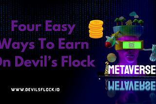 Four Easy Ways To Earn On Devil’s Flock