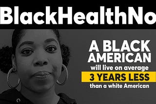 #BlackHealthNow: an initiative to highlight and address the grievous healthcare inequities that…