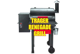 How Much Is A Traeger Renegade Elite Grill