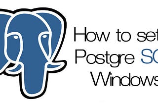 PostgreSQL Setup on PC