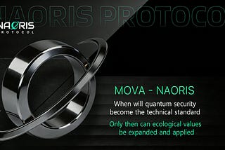MOVA-NAORIS and the Beginning of the Post-Quantum Financial Era