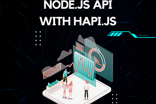 Node.js API with Hapi.js