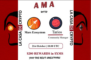 Mars Ecosystem x La Casa de Crypto AMA Recap from 21st of October