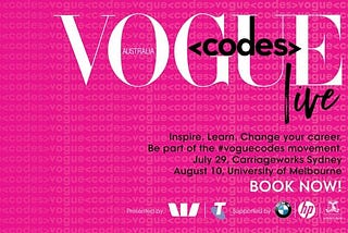 We were at Vogue codes live!