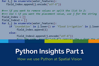 Python Insights: How we use Python at Spatial Vision