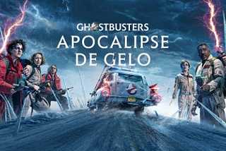 Ghostbusters — Apocalipse de Gelo, de Gil Kenan | Assista nos Cinemas
