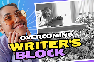 Do you Suffer from Writer’s Block?