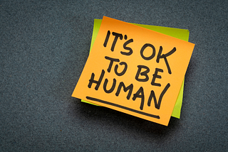 It is ok to be human