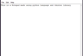Making Notepad GUI using Tkinter and Python